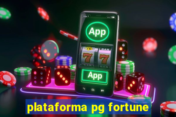 plataforma pg fortune